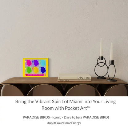 POCKET ART™ – ART2GO | The PARADISE BIRDS | ICONIC - Miami Beach Ocean Drive